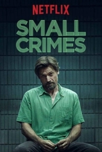 Small Crimes (2017)