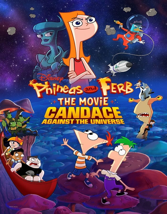 Phineas and Ferb the Movie Candace Against the Universe (2020)