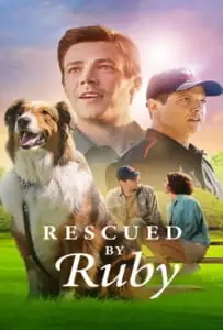 Rescued by Ruby (2022) รูบี้มาช่วยแล้ว