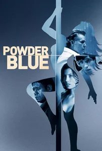 Powder Blue (2009) หยดรักสีช้ำ