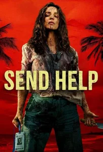 Send Help (2026) โปรดส่งใครมาช่วยฉันที
