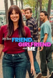 My Best Friend His Girlfriend and Me (2026) เพื่อนรัก แฟนเพื่อน และตัวผม
